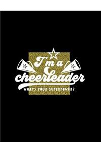 I'm a Cheerleader What's Your Superpower