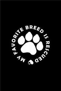 My Favorite Breed is Rescued