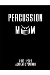 Percussion Mom 2019 - 2020 Academic Planner