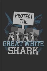 Protect The Great White Shark