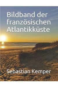 Bildband der französischen Atlantikküste
