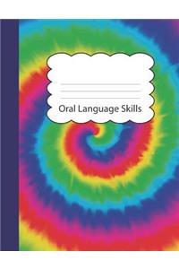 Oral Language Skills: Tie Dye Large Blank Primary Handwriting Learn to Write Practice Paper - Creative Blue Purple Red Orange Yellow Green Tye Die Cover - Dotted Midline 