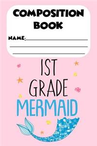 Composition Book 1st Grade Mermaid