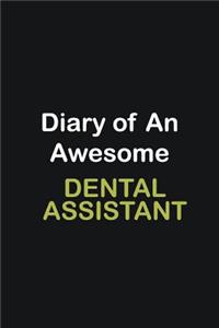 Diary of an awesome Dental assistant
