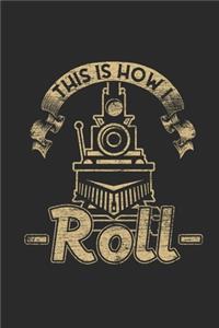 This Is How I Roll