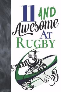 11 And Awesome At Rugby