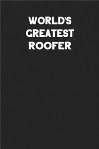 World's Greatest Roofer