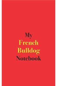 My French Bulldog Notebook