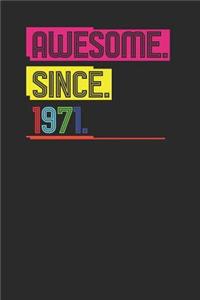 Awesome Since 1971