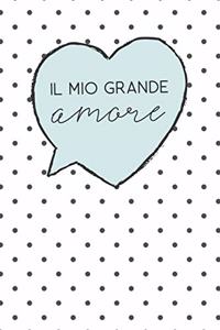 Il Mio Grande Amore.