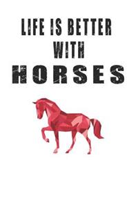 Life is Better with Horses