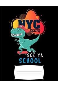 NYC skater see ya school