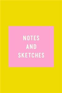 Notes and Sketches