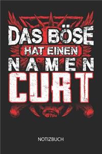 Das Böse hat einen Namen - Curt - Notizbuch