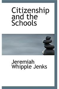 Citizenship and the Schools