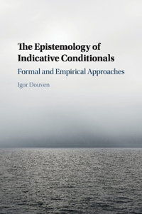 Epistemology of Indicative Conditionals