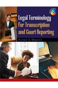 Legal Terminology for Transcription and Court Reporting (Book Only)