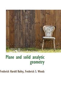 Plane and Solid Analytic Geometry