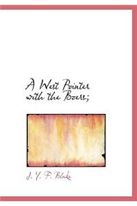 A West Pointer with the Boers;