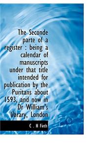 The Seconde Parte of a Register