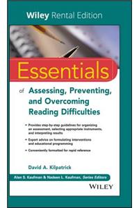 Essentials of Assessing, Preventing, and Overcoming Reading Difficulties