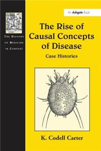 The Rise of Causal Concepts of Disease