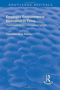 Employee Environmental Innovation in Firms