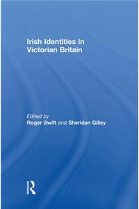 Irish Identities in Victorian Britain