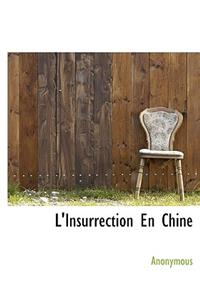 L'Insurrection En Chine