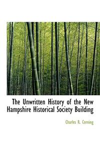 The Unwritten History of the New Hampshire Historical Society Building