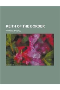 Keith of the Border