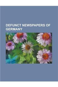 Defunct Newspapers of Germany