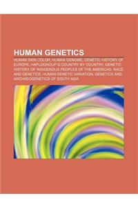 Human Genetics: Human Skin Color, Human Genome, Genetic History of Europe, Haplogroup G Country by Country