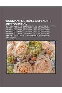 Russian Football Defender Introduction
