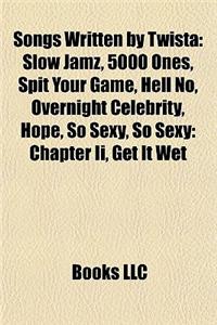 Songs Written by Twista