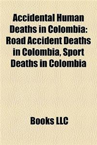 Accidental Human Deaths in Colombia