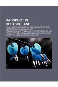 Radsport in Deutschland: Team T-Mobile, Demminer RV 1929, Br-Radltour, Team Gerolsteiner, Hallenradsport-Weltmeisterschaften 2005