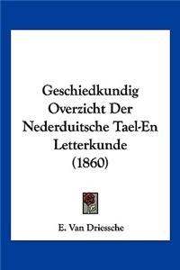 Geschiedkundig Overzicht Der Nederduitsche Tael-En Letterkunde (1860)