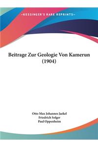 Beitrage Zur Geologie Von Kamerun (1904)