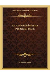 An Ancient Babylonian Penitential Psalm