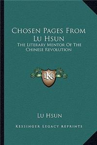 Chosen Pages from Lu Hsun