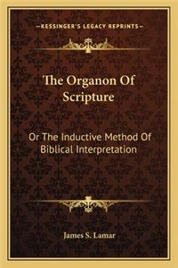 The Organon Of Scripture