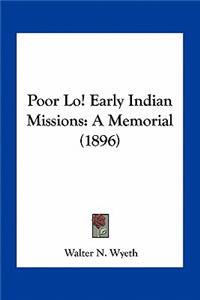 Poor Lo! Early Indian Missions
