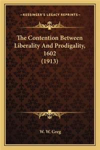 The Contention Between Liberality and Prodigality, 1602 (1913)