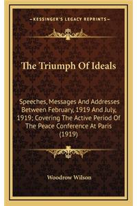 The Triumph of Ideals