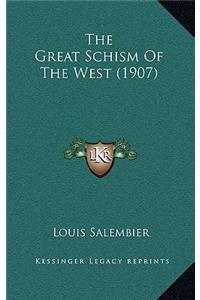 The Great Schism Of The West (1907)