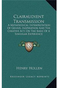 Clairaudient Transmission