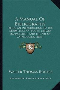 Manual of Bibliography