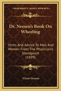 Dr. Neesen's Book on Wheeling