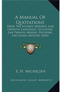 A Manual of Quotations